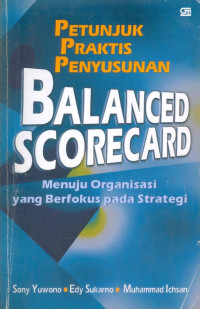 Petujuk Praktis Penyusunan Balance Scorecard