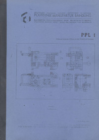Perancangan Peralatan Penepat Dasar - PPL 1