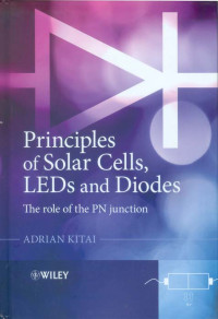 Principles of Solar Cells, LEDs and Diodes : The role of the PN junction