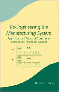 Re-Engineering The Manufacturing System