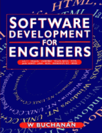 Software Development for Engineers (C++. Pascal. Assembly. Visual Basic. HTML. Java Script. DOS. Windows NT. Unix)