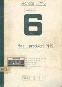 Standar PMS 6. Hasil Produksi PMS