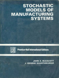 Stochastic Models of Manufacturing Systems