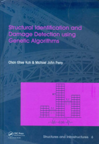 Structural Identification And Damage Detection Using Genetic Algorithms. Volume 6