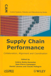 Supply Chain Performance: Collaboration, Alignment, and Coordination