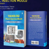 Teknologi Plastic Injection Moulding : Panduan Desain