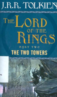 The Lord of The Rings part 2: The Two Towers