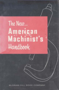 The New American Machinist's Handbook