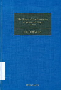 The Theory of Transformation in Metals and Alloy Part ll