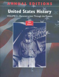 United States History vol 2. Reconstruction Through the Present. Annual Edition