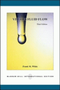 Viscous Fluid Flow 3ed