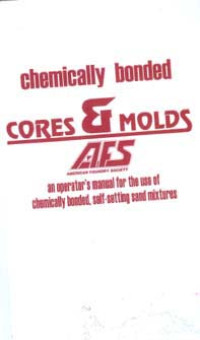 Chemically Bonded: Cores & Molds