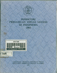 Direktori Perguruan Tinggi Negeri Di Indonesia 1993