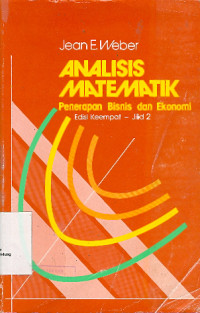 Analisis Matematika: Penerapan Bisnis dan Ekonomi Ed 4 jilid 2