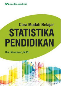 Cara Mudah Belajar Statistika Pendidikan