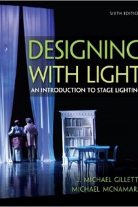 Designing with Light: An Introduction to Stage Lighting 6ed