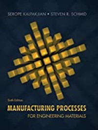 Image of Manufacturing Processes for Engineering Materials 6th Ed