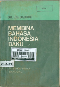 Membina Bahasa Indonesia Baku Seri 1