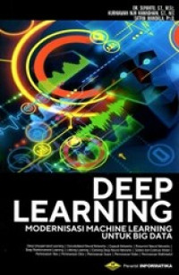 Deep Learning Modernisasi Machine Learning Untuk Big Data
