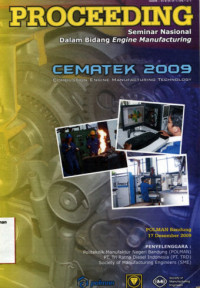 PROCEEDING Seminar Nasional Dalam Bidang Engine Manufacturing ( CEMATEK 2009)