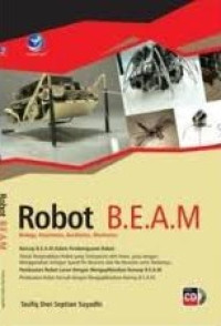 Robot B.E.A.M Biology Electronics, Aesthenics, Mechanics
