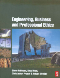 Engineering, Business and Professional Ethics