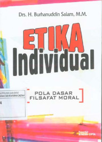 Etika Individual. Pola Dasar Filsafat Moral