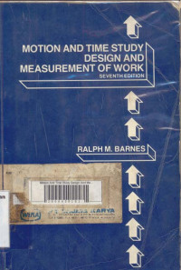 Motion and Time Study Design And Measurement of Work