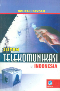 Sistem Telekomunikasi di Indonesia