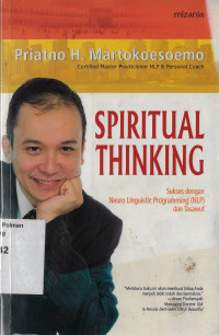 Spiritual Thinking : Sukses dengan Neuro Lnguistic Programming (NLP) dan Tasawuf